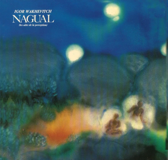 Nagual Album Cover